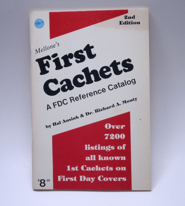 Mellone's First Cachets FDC Reference Catalog Book Hal Ansink Richard Monty 