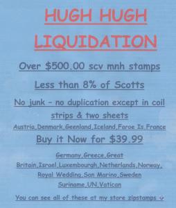 HUGH LIQUIDATION Over $500.00 mnh for $39.99 less than 8% Scotts See Below