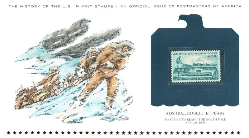 THE HISTORY OF THE U.S. IN MINT STAMPS ADMIRAL ROBERT E. PEARY