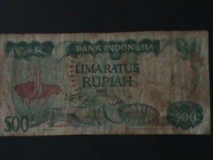 ​INDONESIA-1982-BANK INDONESIA-$500 RUPIAH- CIRCULATED-VF-42 YEARS OLD