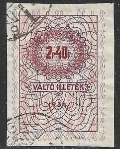 HUNGARY 1934 2p40f VALTO Bill of Exchange Revenue Bft 25 VFU