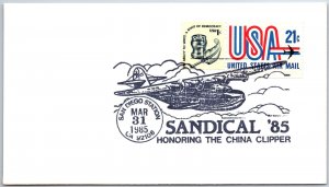 US SPECIAL EVENT COVER HONORING THE CHINA CLIPPER AT SANDICAL EXHIBITION 1985 A
