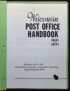 Wisconsin Post Office Handbook 1821-1971 by James B. Hale (1971)