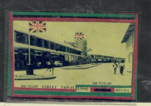 NORTH BORNEO 1960 COLORED PHOTO DUNLOP STREET , TAWAU  PO228A H