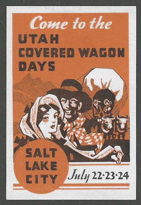 Utah Covered Wagon Days, Salt Lake City, Circa 1930's Imperf. Poster Stamp