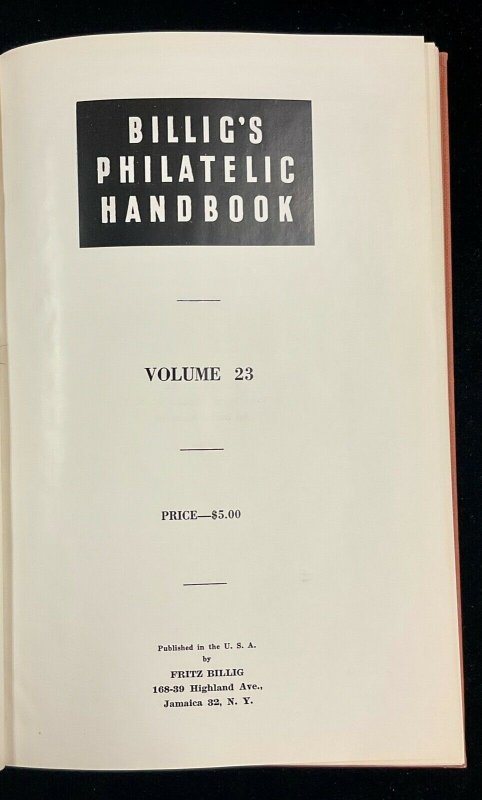 Billig’s Philatelic Handbook  Volume 23 First Edition 1956