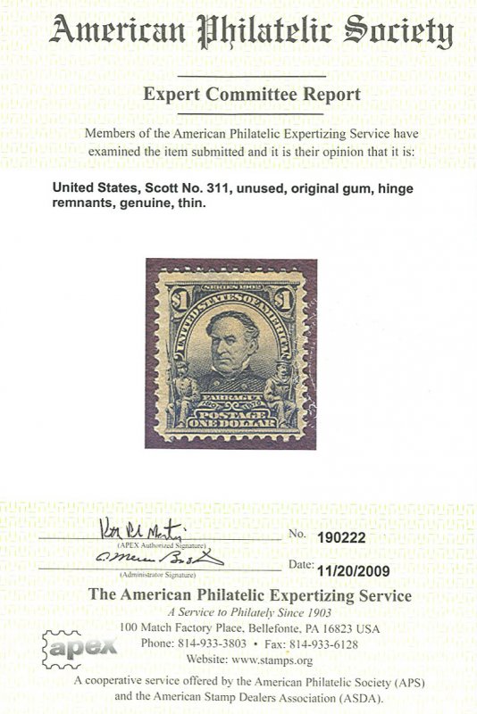 U.S #311 MINT OG HR THin with APS Cert