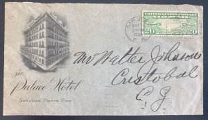 1930 San Juan Puerto Rico Advertising Cover To Cristobal Canal Zone Palace Hotel