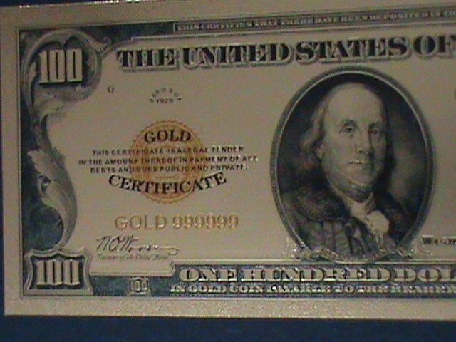 ​UNITED STATES-1928 CAT.#403- 24 KARAT GOLD REPLICA $100  -VF WITH CERTIFICATE