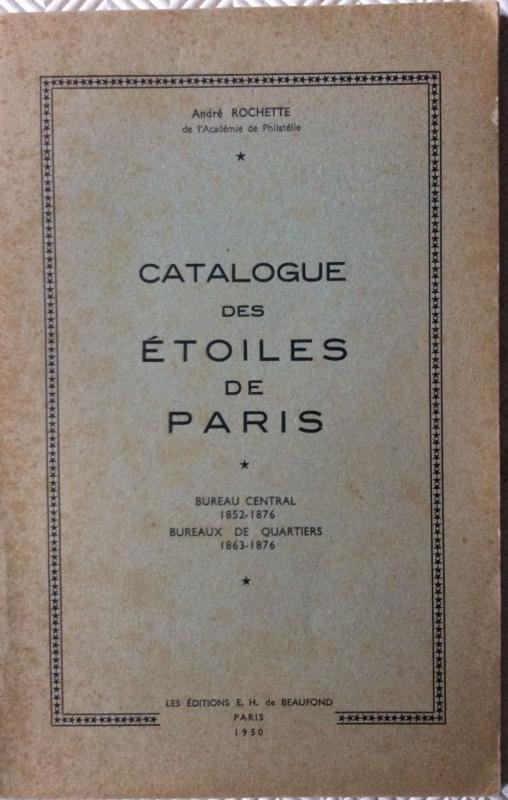 A. Rochette - CATALOGUE DES ÉTOILES DE PARIS - (Éditions de Beaufond, 1950) 