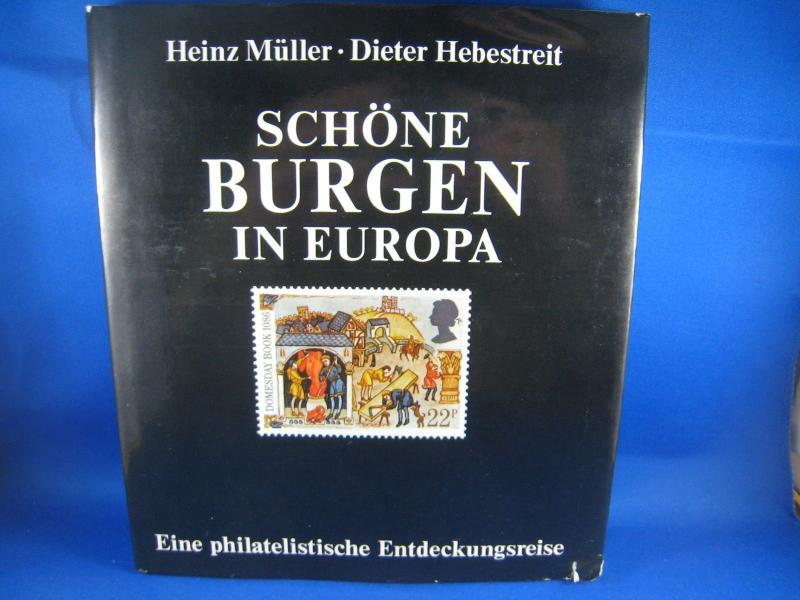 PHILATELIC BOOK - SCHONE BURGEN IN EUROPA - GERMAN HARDCOVER - 185 PAGES