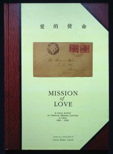 Mission of Love: Postal History of Christian Missions Activities China 1841-1950