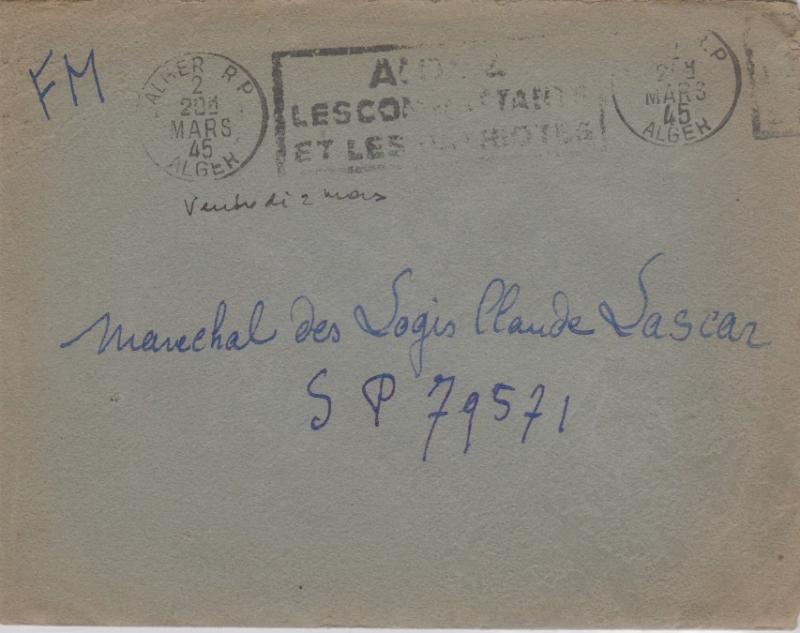 Algeria Military Free Mail 1945 Alger R P, Alger Aidez Les Combattants Et Les...