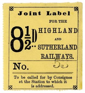 (I.B) Highland & Sutherland Railway : Parcel Label 8½d