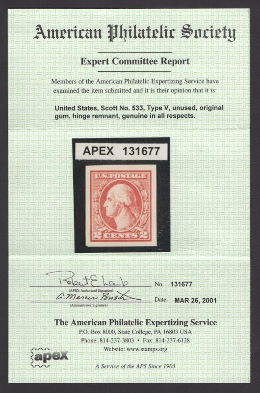 SCOTT #533 Mint - Superb - Hinged OG Gum Glaze APS Cert. (LB 12/07)