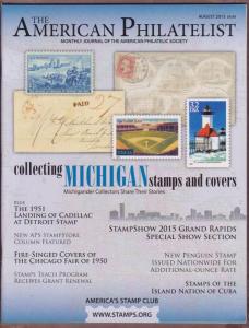 APS Magazine Aug 2015 , Collecting Michigan Stamps and Covers - I Combine S/H