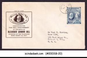 CANADA - 1947 100th ANNIVESARY OF THE BIRTH OF GRAHAM BELL  FDC