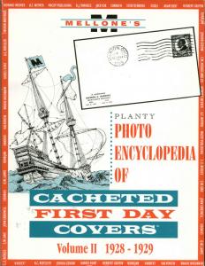 Mellone's Planty Photo Encyclopedia Cacheted First Day Covers Vol II 1928-1929