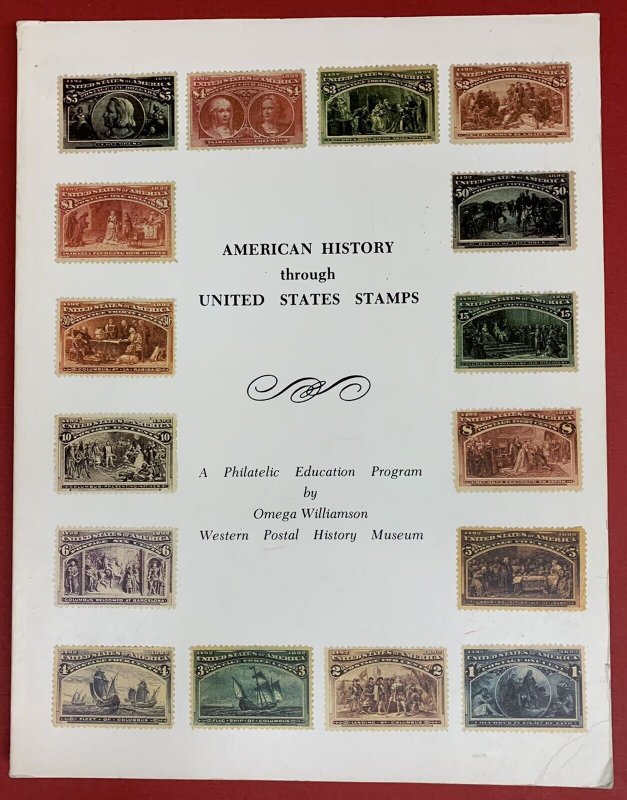 American History Through United States Stamps, by Omega Williamson, 1975