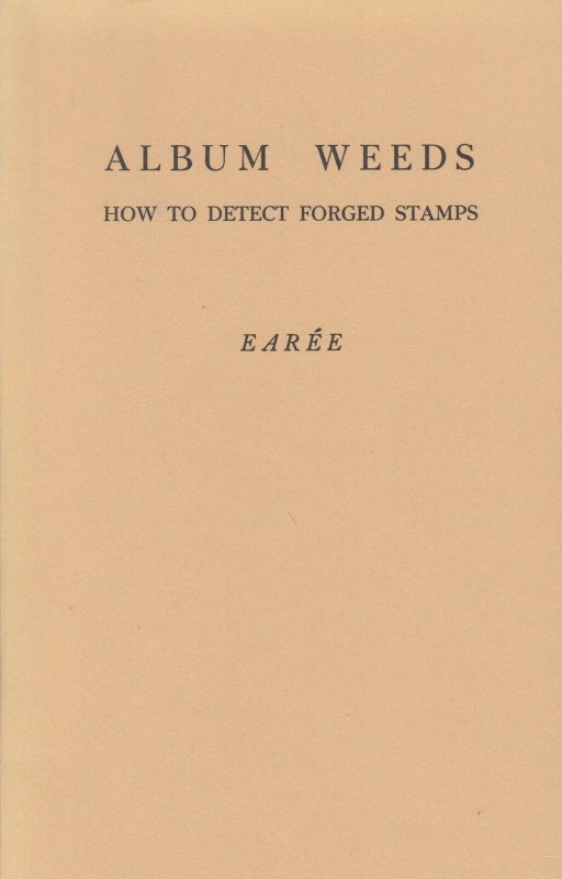 Album Weeds, by Rev. R.B. Earée. Complete set of 8 volumes. world forgeries