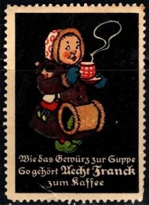 Vintage Germany Poster Stamp Like Spices To Soup, Really Franck Goes To Coffee