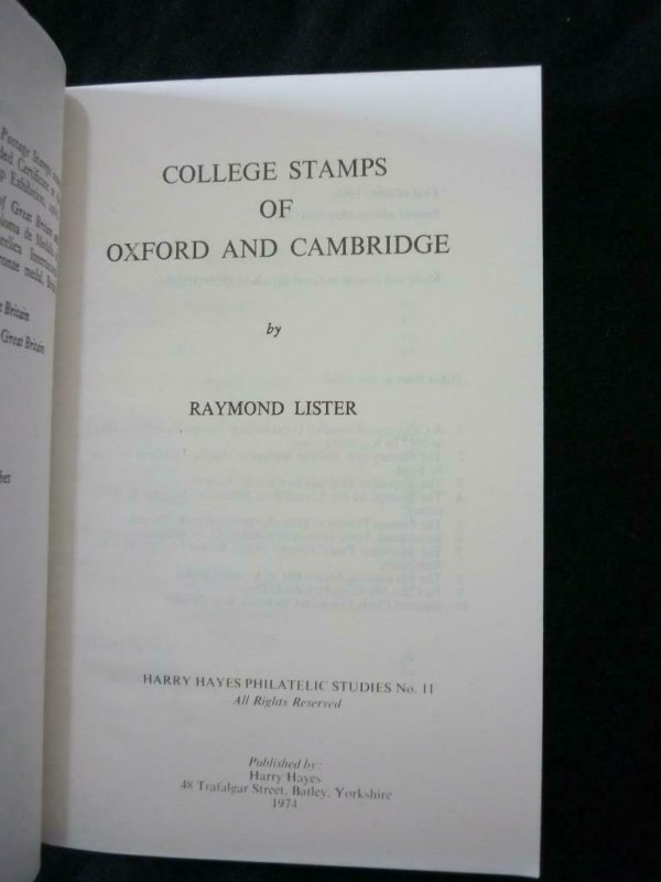 COLLEGE STAMPS OF OXFORD AND CAMBRIDGE by RAYMOND LISTER