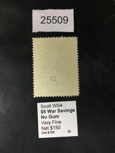 US STAMPS # WS4 UNUSED NO GUM VF $150 LOT #25509