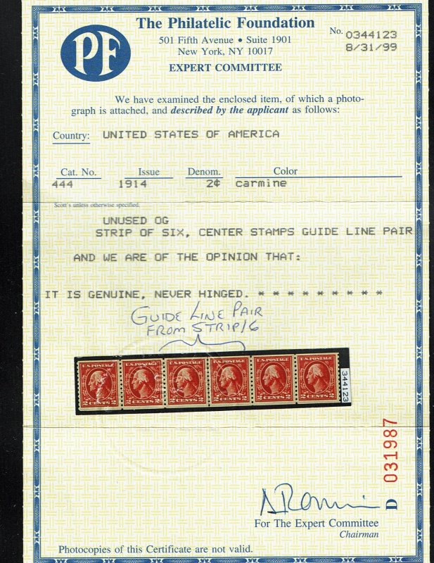 Scott #444 VF-OG-NH. With 1999 PF certificate. A Showpiece