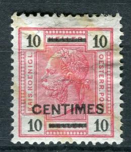 AUSTRIA LEVANT; FRENCH PO 1904 F. Joseph Mint hinged 10c. value