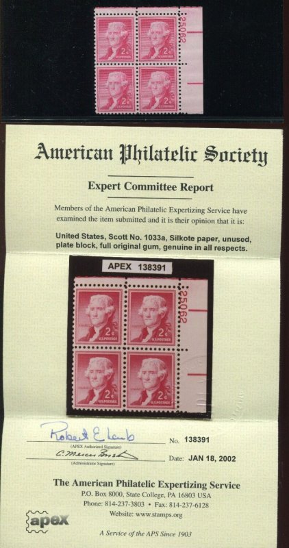 1033a Jefferson SILKOTE PAPER Mint Plate Block NH with APEX Cert HZ251