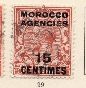 Morocco Agencies 1920s Early Issue Fine Used 15c. Surcharged 187256