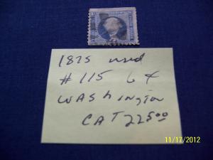 1875 #115 6c WASHINGTON $225,.00