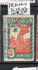 FRENCH GUIANA   SC 111, 113   MNH              P0415A H