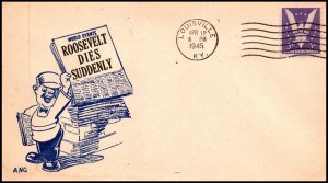12 Apr 1945 WWII Patriotic Cover Roosevelt Dies Suddenly Ang Sherman 10420