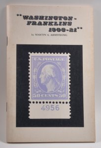 Washington Franklins 1908-21 Martin Armstrong Specialized Study 1977 Pholatelic