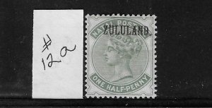 ZULULAND SCOTT #12A 1888-94 NATAL OVERPRINT (WITH PERIOD) - MINT HINGED