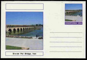 CHARTONIA, Fantasy - Si-o-Se Pol Bridge, Iran - Postal Stationery Card...