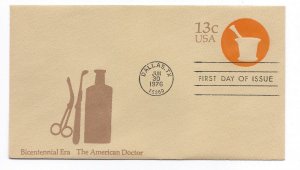 U574 Bicentennial Era The American Doctor uncacheted, FDC