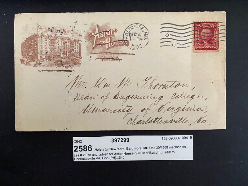 US Stamps - 1908 Ad Cover - Astor House - Baltimore PM & Flag Cancel - #319  | United States, Stamp