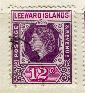 LEEWARD ISLANDS; 1954 early QEII issue fine used 12c. value