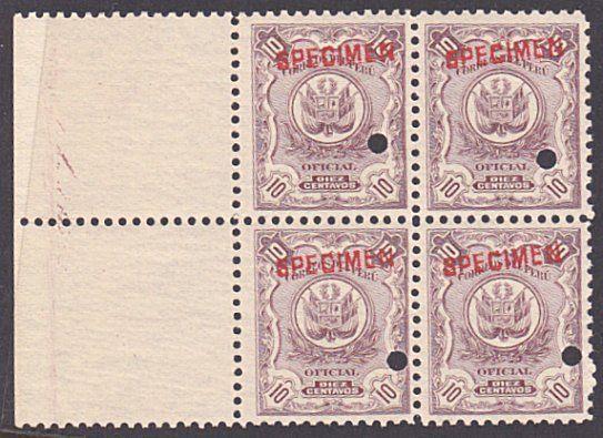 PERU 1909 OFFICIAL 10c optd SPECIMEN in red + security punch hole blk 4.....7926