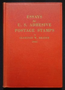 Essays for U.S. Adhesive Postage Stamps by Clarence W. Brazer 1941