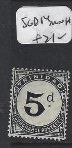 TRINIDAD  (P2005B)  5D POSTAGE DUE  SG D14    MNH