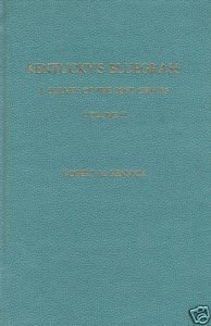Kentucky's Bluegrass: Survey of Post Offices Vol II 1;0 