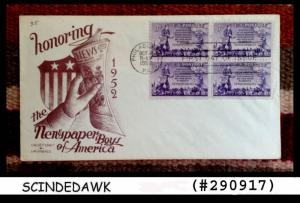 USA 1952- HONORING THE NEWS PAPER BOYS OF AMERICA - BLK OF 4 - FDC