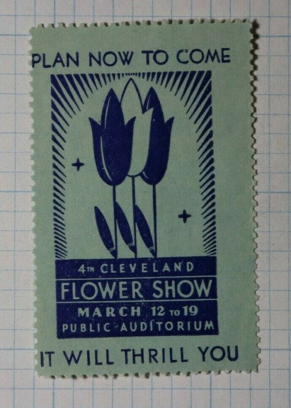 Cleveland Flower Show It Will THrill You Company Brand Ad Poster Stamp