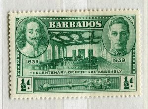 BARBADOS; 1939 early GVI Anniversary issue Mint hinged 1/2d. value