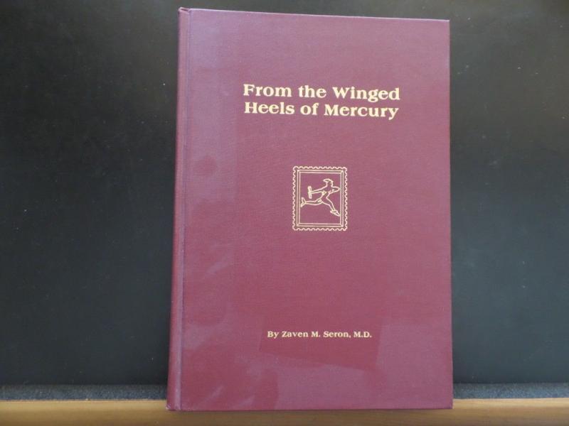 From the Winged Heels of Mercury by Z. M. Seron MD Hardcover 1984 Edition