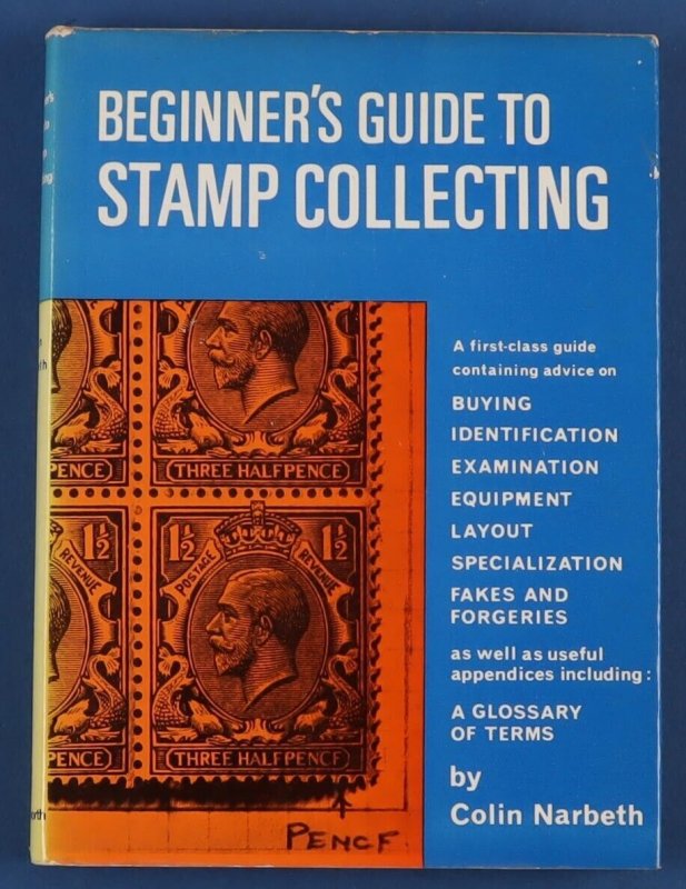 Beginner's Guide to Stamp Collecting inc A Glossary of Stamp Terms. 2nd edition.