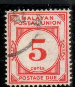 MALAYA POSTAL UNION Postage Due 5c SG D18 fine used........................88803